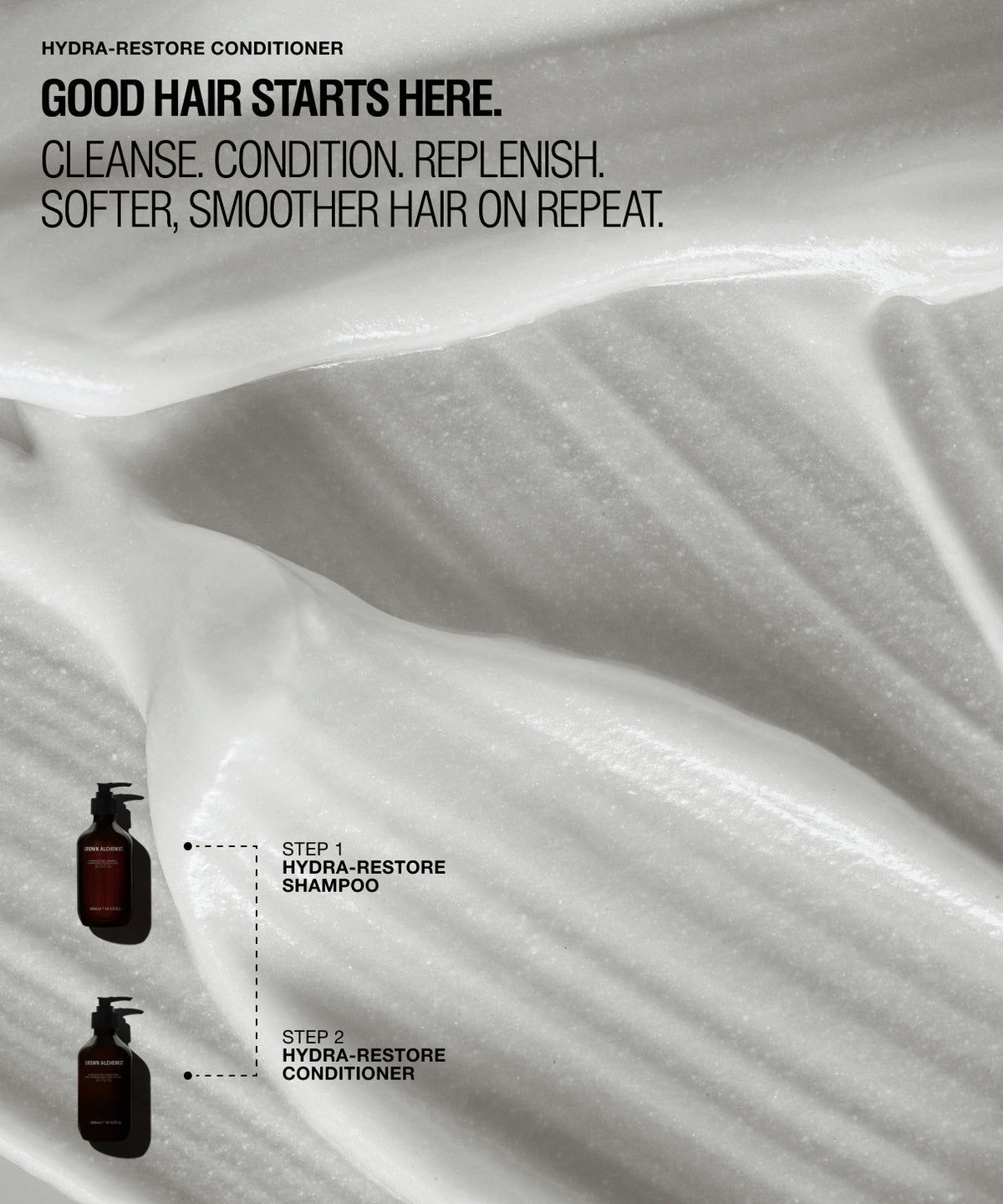 Promotional graphic for Hydra-Restore Conditioner showing a close-up of white whipped conditioner cream with text reading 'GOOD HAIR STARTS HERE.' and small dark bottles labeled Step 1 Hydra-Restore Shampoo and Step 2 Hydra-Restore Conditioner.