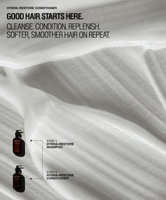 Promotional graphic for Hydra-Restore Conditioner showing a close-up of white whipped conditioner cream with text reading 'GOOD HAIR STARTS HERE.' and small dark bottles labeled Step 1 Hydra-Restore Shampoo and Step 2 Hydra-Restore Conditioner.