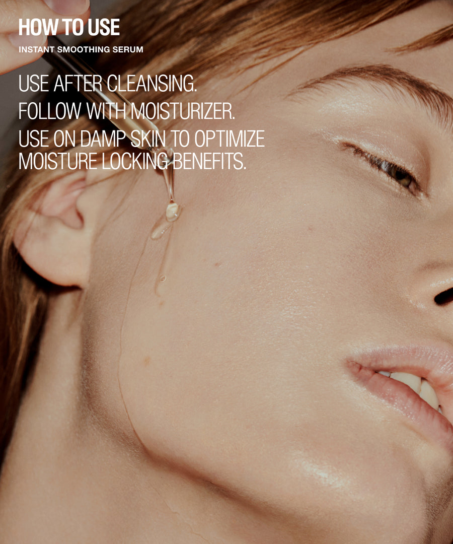 Close-up of a woman's face with overlaid text reading 'HOW TO USE INSTANT SMOOTHING SERUM' and usage instructions, showing a small drop of serum on her cheek.